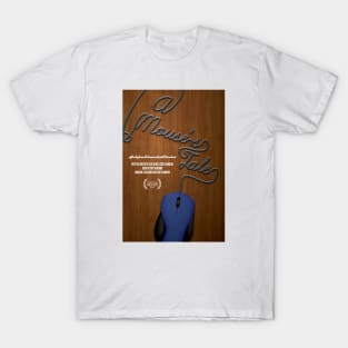 "A Mouse's Tale" by Issac Bilmes & Scott Blanchard (Rockville High School) T-Shirt